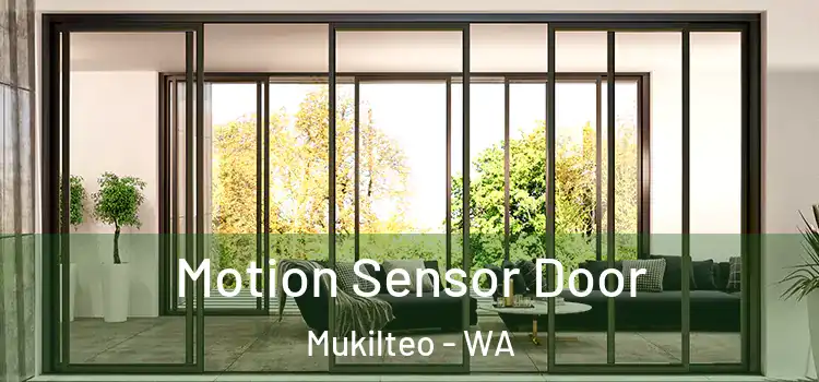 Motion Sensor Door Mukilteo - WA