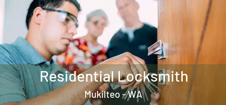 Residential Locksmith Mukilteo - WA